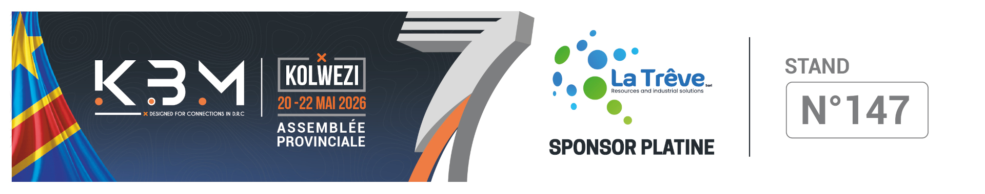 KBM Kolwezi 2026 — La Trève Group, Sponsor Platine, Stand N°147